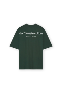 DONT WASTE CULTURE MARTIN