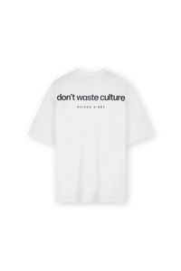 DONT WASTE CULTURE NIA